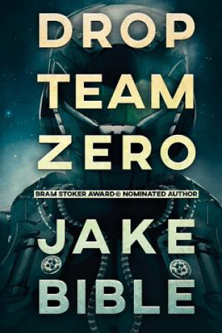 Libro Drop Team Zero Jake Bible