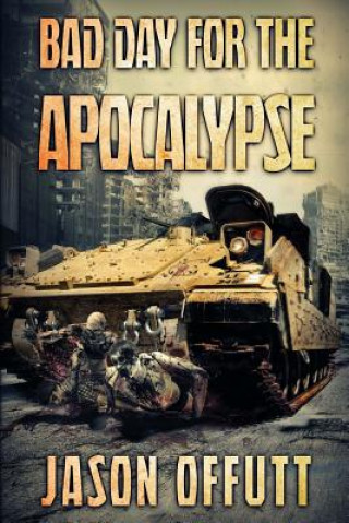 Carte Bad Day For The Apocalypse Jason Offutt
