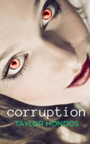 Knjiga Corruption Taylor Hondos