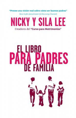 Carte The Parenting Book Spanish Edition Nicky &amp; Sila Lee