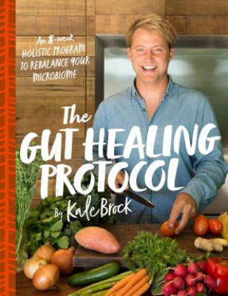 Książka Gut Healing Protocol Kale Brock