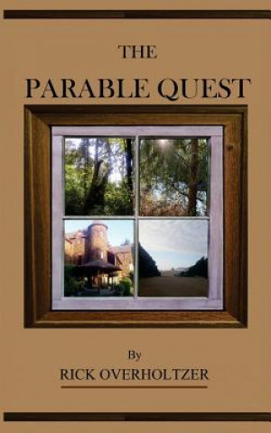 Knjiga The Parable Quest Rick Overholtzer