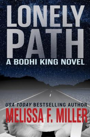 Kniha Lonely Path Melissa F Miller