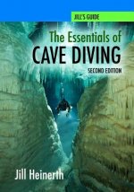 Könyv The Essentials of Cave Diving - Second Edition Jill Heinerth