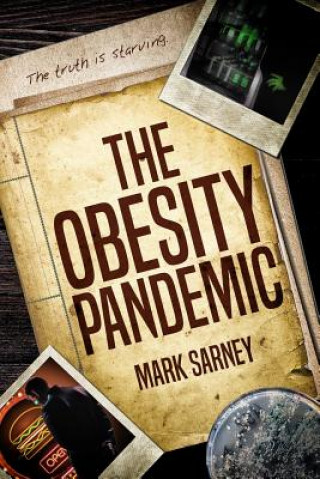 Książka The Obesity Pandemic Mark Sarney