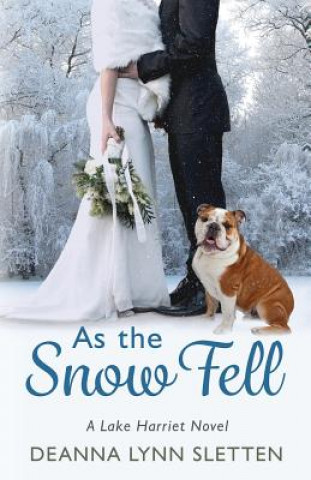 Könyv As the Snow Fell Deanna Lynn Sletten