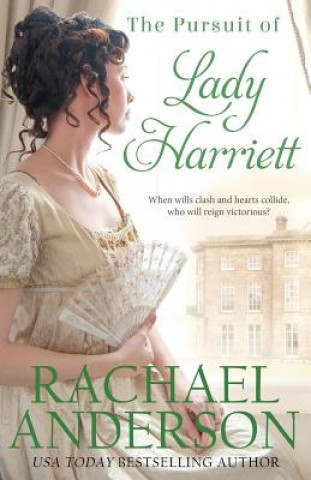 Kniha The Pursuit of Lady Harriett Rachael Anderson