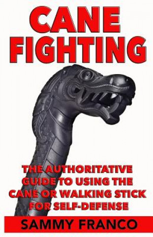 Книга Cane Fighting Sammy Franco