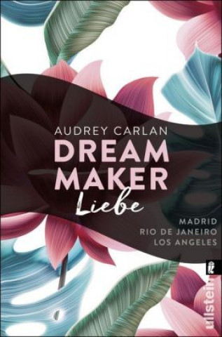 Könyv Dream Maker - Liebe Audrey Carlan