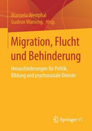 Libro Migration, Flucht Und Behinderung Manuela Westphal