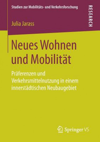 Kniha Neues Wohnen Und Mobilitat Julia Jarass