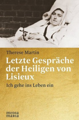 Книга Letzte Gespräche der Heiligen von Lisieux Therese Martin