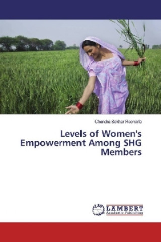 Buch Levels of Women's Empowerment Among SHG Members Chandra Sekhar Racharla