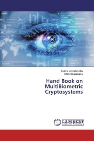 Carte Hand Book on MultiBiometric Cryptosystems Sujitha Venkatapathy