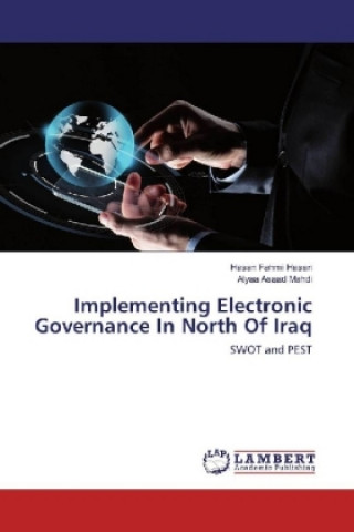 Knjiga Implementing Electronic Governance In North Of Iraq Hasan Fahmi Hasan