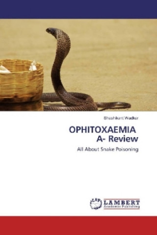 Knjiga OPHITOXAEMIA A- Review Shashikant Wadkar