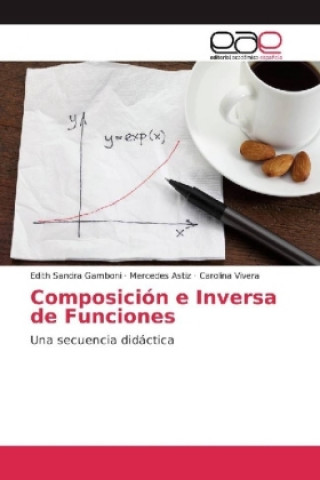Knjiga Composicion e Inversa de Funciones Edith Sandra Gamboni