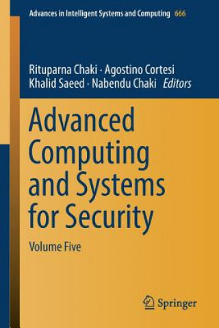 Buch Advanced Computing and Systems for Security Rituparna Chaki