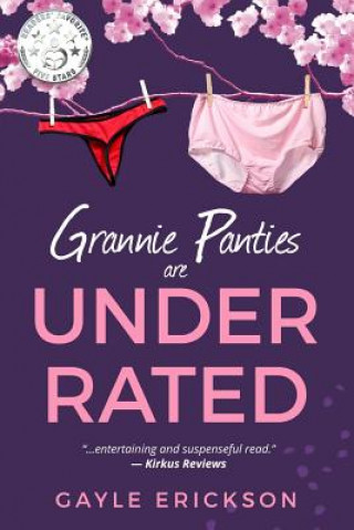 Książka Grannie Panties Are UnderRated Gayle Erickson