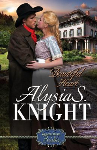 Könyv Beautiful Heart Alysia Ricks