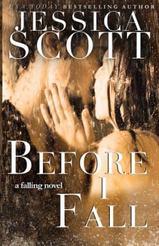 Книга Before I Fall Jessica Scott