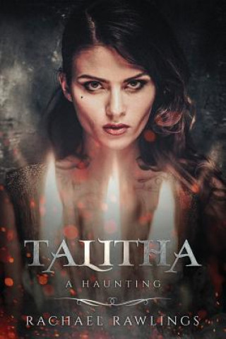 Buch Talitha: A Haunting Rachael Rawlings