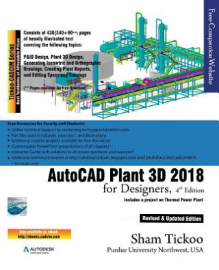 Könyv AutoCAD Plant 3D 2018 for Designers Prof Sham Tickoo Purdue Univ