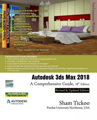 Könyv Autodesk 3ds Max 2018: A Comprehensive Guide Prof Sham Tickoo Purdue Univ