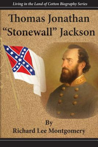 Książka Thomas Jonathan Stonewall Jackson Richard Lee Montgomery