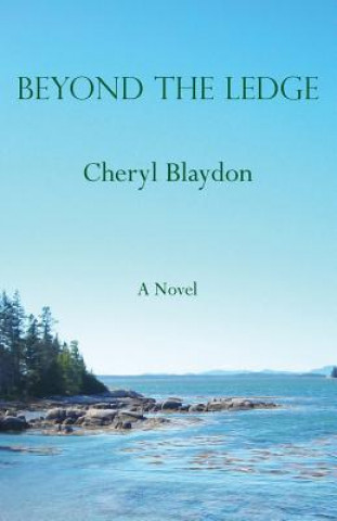 Kniha Beyond the Ledge Cheryl Blaydon