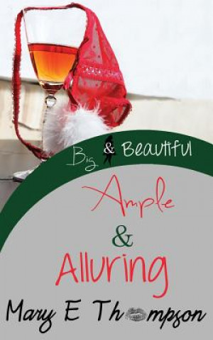 Knjiga Ample & Alluring Mary E Thompson