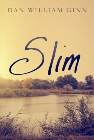 Knjiga Slim Dan William Ginn