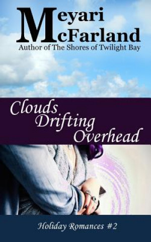 Книга Clouds Drifting Overhead Meyari McFarland