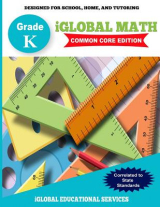 Kniha iGlobal Math, Grade K Common Core Edition Iglobal Educational Services