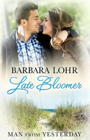 Książka Late Bloomer Barbara Lohr