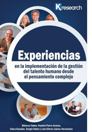 Könyv Experiencias en la implementación de la gestión del talento humano desde el pensamiento complejo Sergio Tobon