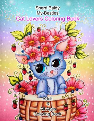 Carte Sherri Baldy My-Besties Cat Lovers Coloring Book Sherri Ann Baldy