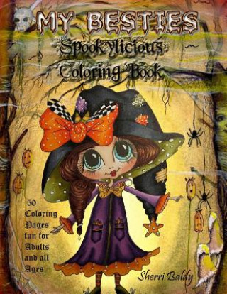 Carte My-Besties Spookylicious Coloring Book Sherri Ann Baldy