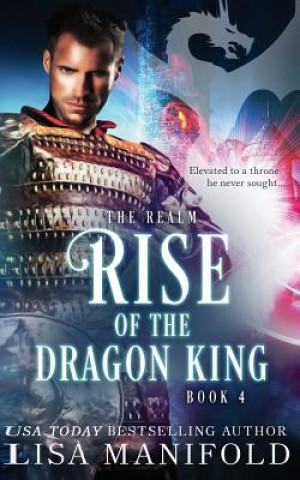 Buch Rise of the Dragon King Lisa Manifold