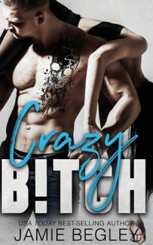 Book Crazy B!tch Jamie Begley