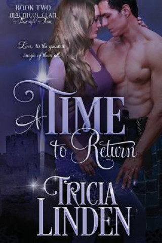 Książka A Time To Return: The MacNicol Clan Through Time Tricia Linden