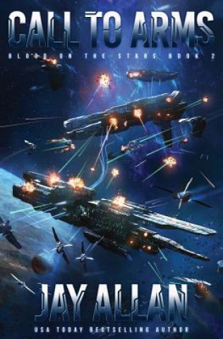 Carte Call to Arms: Blood on the Stars II Jay Allan