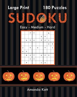 Libro Large Print Sudoku Book 1 - Halloween Edition: 180 Easy to Hard Puzzles Amanda Kott