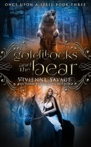 Книга Goldilocks and the Bear: An Adult Fairytale Romance Vivienne Savage