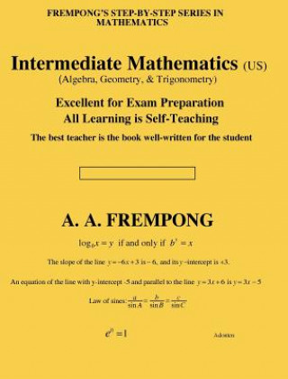 Knjiga Intermediate Mathematics (US): (Algebra, Geometry & Trigonometry A a Frempong