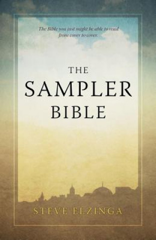 Carte The Sampler Bible Steve Elzinga