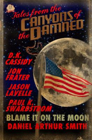 Carte Tales from the Canyons of the Damned No. 17 Daniel Arthur Smith