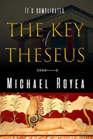 Carte The Key of Theseus Michael Royea