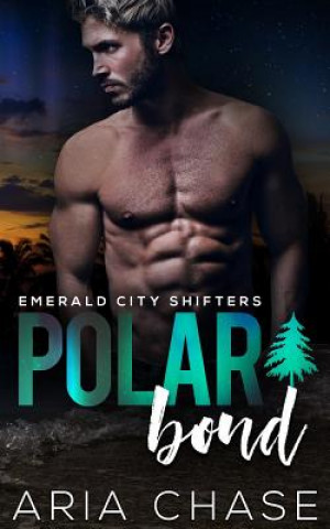 Könyv Polar Bond Aria Chase