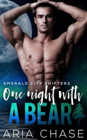 Livre One Night With A Bear Aria Chase